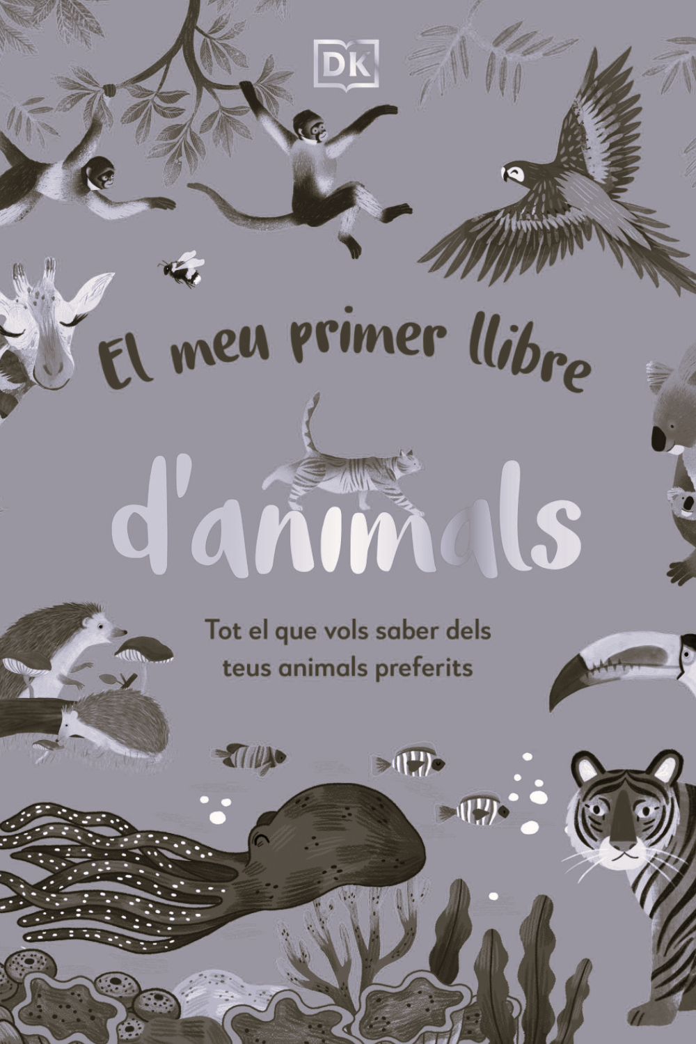 El meu primer llibre d'animals (DK, Llibre infantil)