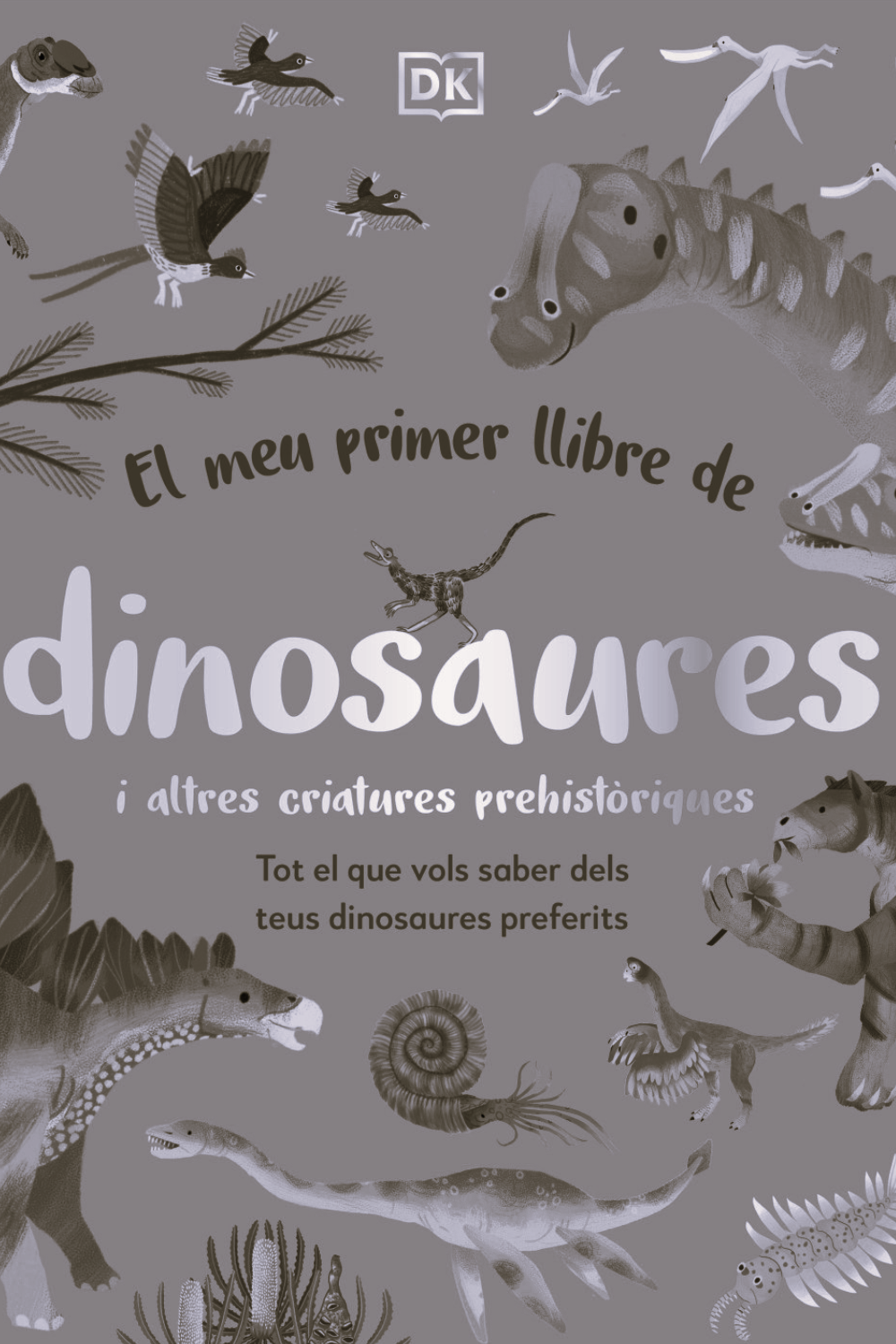 El meu primer llibre de dinosaures (DK, Llibre infantil)