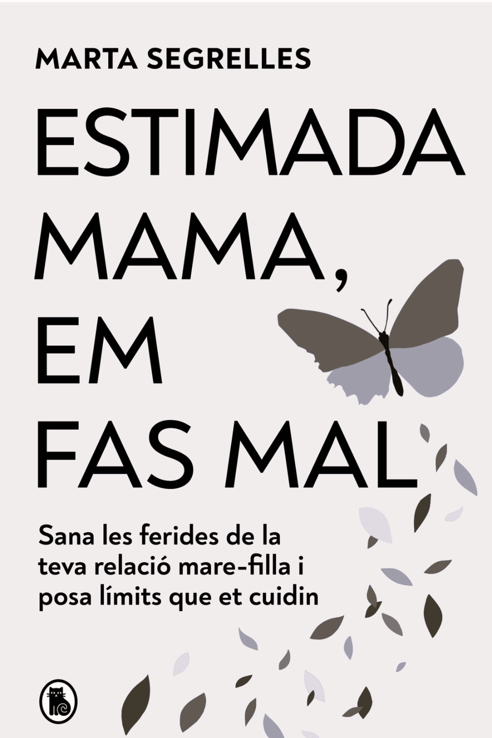 Estimada mama, em fas mal - Marta Segrelles (Bruguera, Narrativa no-ficció)